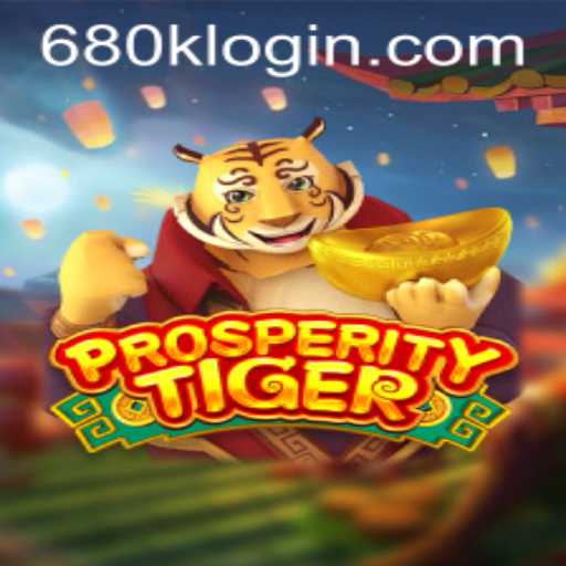 ProsperityTiger: A Comprehensive Look into the Exciting Game Linked with 680K.COM