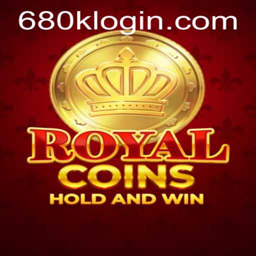 Exploring RoyalCoins: A Comprehensive Guide to the Game with a Focus on 680K.COM